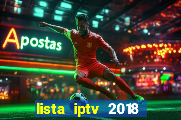 lista iptv 2018 gratis atualizada futebol